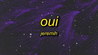 Jeremih  oui TikTok Remix Lyrics  oh yeah oh oh yeah song theres no we without you and i [upl. by Chemush775]