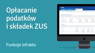 Opłacanie podatków i składek ZUS  Poznaj inFakt [upl. by Aileda]