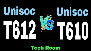 Unisoc T612 Vs Unisoc T610  Unisoc T610 Vs Unisoc T612  T610 Vs T612  T612 Vs T610  UNISOC T612 [upl. by Rocca]