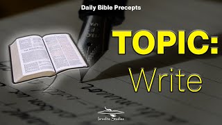 Daily Bible Precepts  Word Topic Write [upl. by Naanac55]