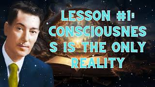 Neville Goddard Daily  LESSON 1 Consciousness Is The Only Reality [upl. by Hailey]