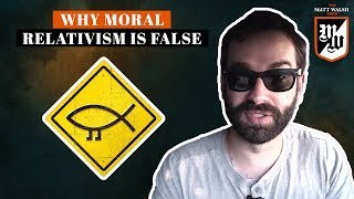 Why Moral Relativism Is False  The Matt Walsh Ep 97 [upl. by Zuliram]