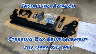 Installing Amazon Steering Box Reinforcement for Jeep XJ MJ [upl. by Sela]