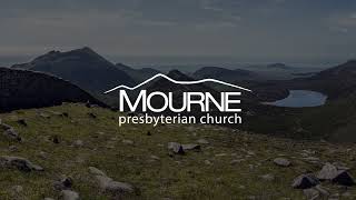 Mourne Presbyterian Church Evening Worship 27th October 2024 [upl. by Basilio]