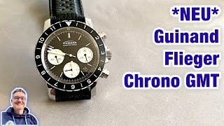 NEU Guinand Flieger Chrono GMT [upl. by Hterag]