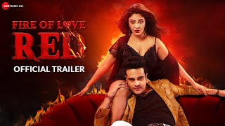 Fire Of Love Red  Official Trailer  Krushna Abhishek Payal Ghosh amp Kamlesh Sawant [upl. by Redna]