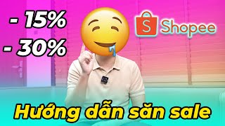 Hướng dẫn săn sale trên Shopee giảm 30 15 12  Lấy mã giảm giá trong livestream video… [upl. by Seys]