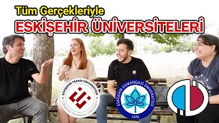 Öğrenci Gözüyle Eskişehir ve Eskişehir Üniversiteleri  Üniversite Tercihleri [upl. by Darill]