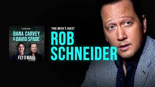 Rob Schneider Part 1  Full Episode  Fly on the Wall with Dana Carvey and David Spade [upl. by Bernardine]