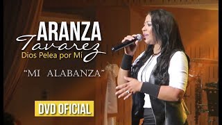 Aranza Tavárez  Mi Alabanza DVD [upl. by Fabiolas892]