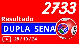 Dupla Sena de 2733  Resultado da dopla sena concurso 2733 [upl. by Aip]