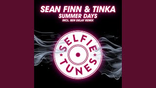 Summer Days Ben Delay Radio Mix [upl. by Etnuaed536]