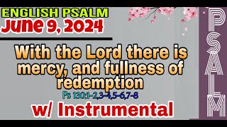 JUNE 9 2024 ENGLISH PSALM  WITH THE LORD THERE IS MERCY AND FULLNESS OF REDEMPTION [upl. by Darrelle751]