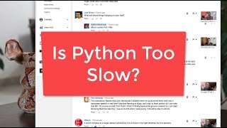 Is Python Too Slow [upl. by Inneg]