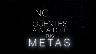 NO LE CUENTES A NADIE TUS METAS [upl. by Zadoc]