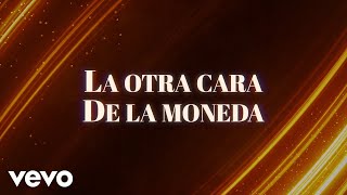 La Arrolladora Banda El Limón De René Camacho  La Otra Cara De La Moneda LETRA [upl. by Tj101]