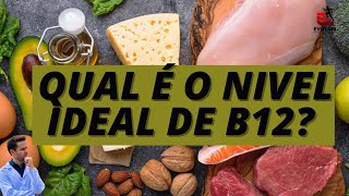 QUAL É O NIVEL IDEAL DE B12 LAIR RIBEIRO RESPONDE [upl. by Annayak]