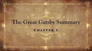 The Great Gatsby Chapter 1 Summary amp Insights Explained In Simple Terms [upl. by Adnic678]