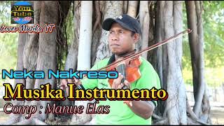 Instrument Oecusse  NEKA NAKRESO  Comp  Manue ELas [upl. by Atkins304]