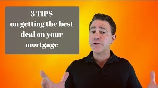 3 tips to guarantee you get the best mortgage interest rate [upl. by Jules]