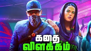 WATCH DOGS 2 Full Story  Explained in Tamil தமிழ் [upl. by Nelyk]