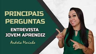 Principais Perguntas Entrevista Primeiro Emprego  Jovem Aprendiz [upl. by Jemie524]