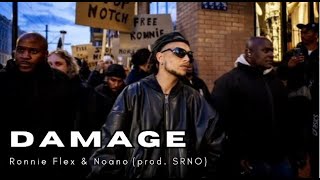 NOANO x RONNIE FLEX  DAMAGE prod SRNO [upl. by Oiluig]