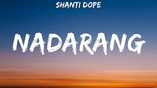 Shanti Dope  Nadarang Lyrics [upl. by Rudin]