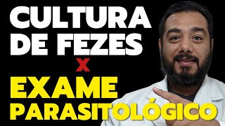 Qual a diferença entre Exame Parasitológico de Fezes e Coprocultura Cultura de Fezes [upl. by Yltneb]