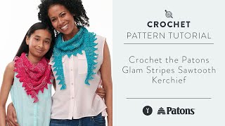 Crochet the Patons Glam Stripes Sawtooth Kerchief [upl. by Edny]