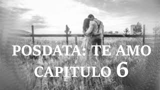 POSDATA TE AMO CAPITULO 6 [upl. by Tatianna597]