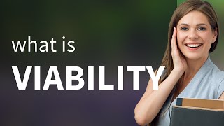 Viability — definition of VIABILITY [upl. by Lusty]