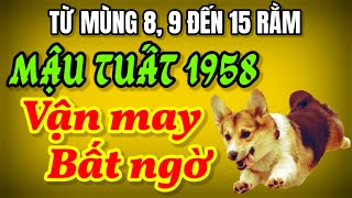 Luận giải tử vi thấy Mậu Tuất 1958 trúng lộc trời từ mùng 8 mùng 9 đến 15 rằm tháng này [upl. by Eiznyl411]