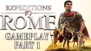 Expeditions Rome  Gameplay Livestream  Part 1 [upl. by Akimahs]