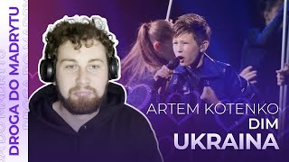 Misja Eurowizja Droga do Madrytu  UKRAINA  Artem Kotenko  Dim  REAKCJA 4 [upl. by Ahsaz]