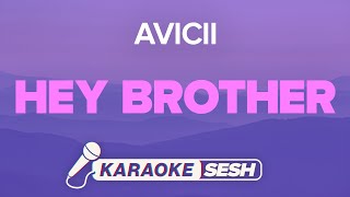 Avicii  Hey Brother Karaoke [upl. by Nnaynaffit]