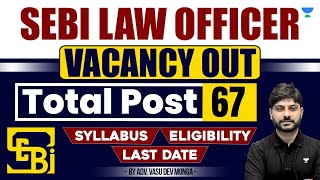 🚨 New Vacancy SEBI Law Officer  Syllabus Eligibility Last Date  Vasu Dev Monga [upl. by Dwyer258]