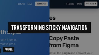 Create a web page with a transforming sticky navigation using Framer scroll animation [upl. by Einehpets]