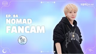 4K NOMAD SANGHA  Kpop Star Showcase  MVP FanCam  FULL VER [upl. by Malcah519]