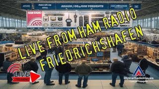 Live from Ham Radio Friedrichshafen  Live von der Messe Ham Radio in Friedrichshafen Stream 4 [upl. by Eckart]