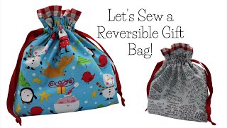 Lets Sew a Reversible Drawstring Gift Bag [upl. by Derk]