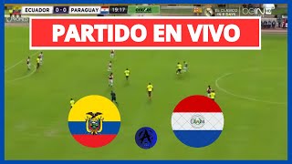 ECUADOR VS PARAGUAY EN VIVO 🔴 ELIMINATORIAS SUDAMERICANAS EN DIRECTO 🔴 [upl. by Clarkson]