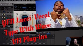 Mixing YFN Lucci Type Vocals with Waves Plugins like a Pro Logic Pro X Tutorial  Free Template [upl. by Grati]