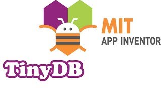 TINYDB ¿QUE ES ¿COMO FUNCIONA ¿COMO SE USA EN APP INVENTOR [upl. by Devondra]