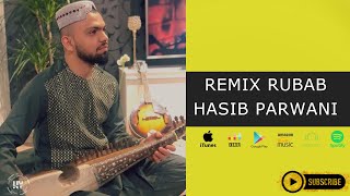 Hassib Parwani  New Afghan Remix Dhol amp Rubab  Qataghani amp Afshari [upl. by Elaen161]