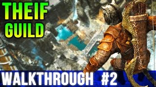 Skyrim  THIEVES Guild Walkthrough  PART 2 Lets Play Mods [upl. by Auginahs]