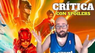 CRÍTICA SINCERA THE FLASH CON SPOILERS [upl. by Adlemi]