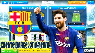 How To Create FC Barcelona Team In Dream League Soccer 2019 [upl. by Lozar44]