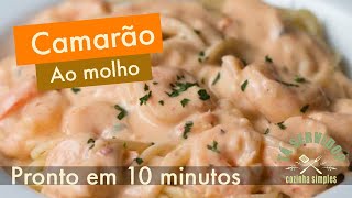 COMO FAZER CAMARÃO AO MOLHO BRANCO  RECEITA PRÁTICA E BARATA  EM 10 MINUTOS TáServido [upl. by Eudosia]