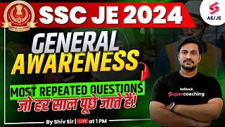 SSC JE 2024 General Awareness  Most Repeated Questions  SSC JE 2024 GK by Shiv Sir [upl. by Imac852]